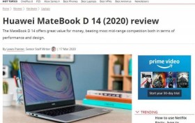 外媒评华为MateBook D：高颜值+硬核技术，在线办公、学习之选